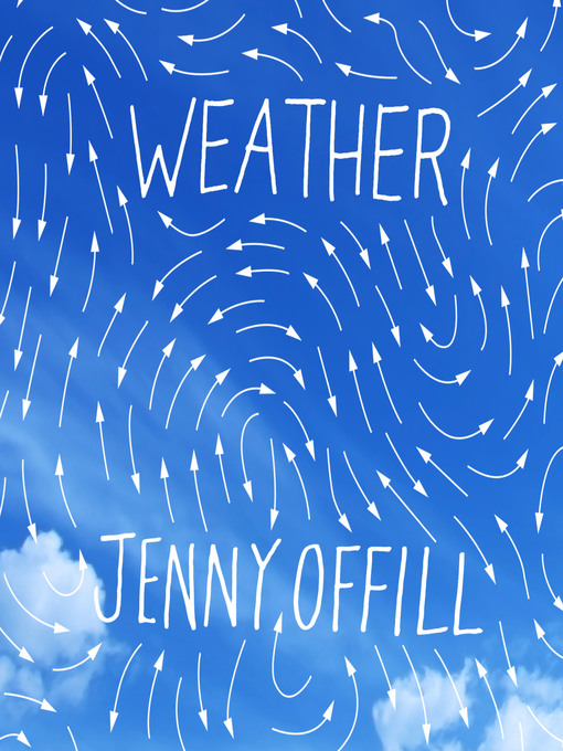 Title details for Weather by Jenny Offill - Wait list